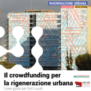 Il crowdfunding per la rigenerazione urbana. Linee guida per Enti Locali