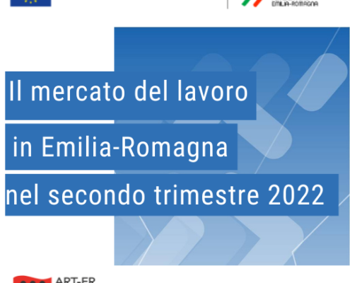 Mercato del lavoro in Emilia-Romagna II trimestre 2022