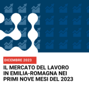 Il mercato dle lavoro in Emilia-Romagna nei primi nove mesi del 2023